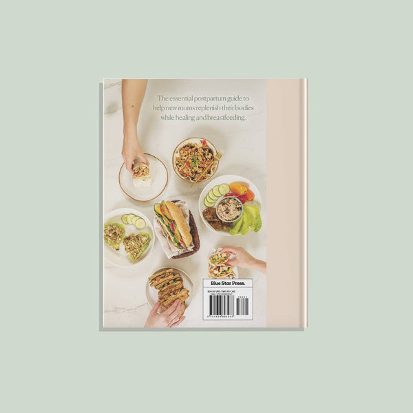 Paige and Tate The Postpartum Nutrition Cookbook (New Mom, Baby Shower)