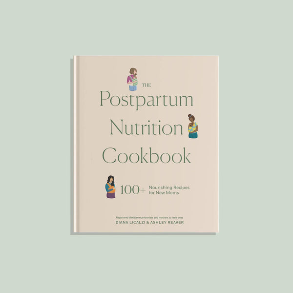 Paige and Tate The Postpartum Nutrition Cookbook (New Mom, Baby Shower)