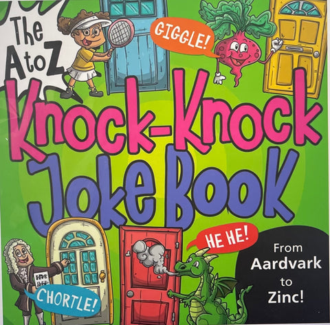 The A to Z Knock-Knock Joke Book