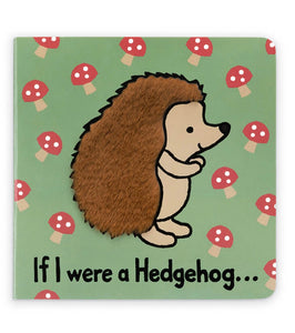 If I were a Hedgehog Board Book