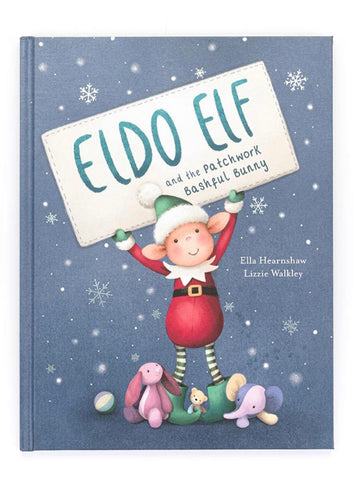 Eldo Elf And The Patchwork Bashful Bunny Book