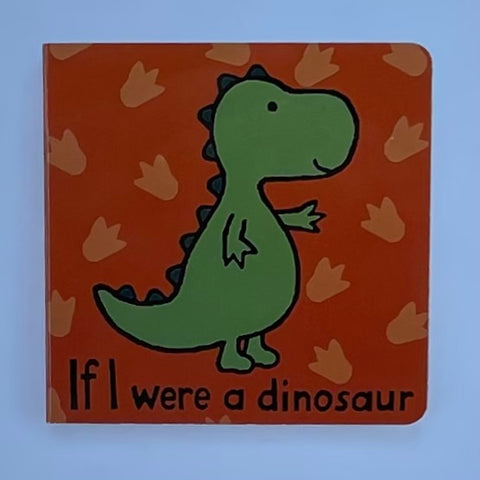 If I were a Dinosaur Book