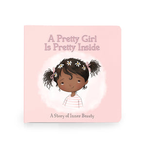 A Pretty Girl Board Book - (Black Hair)