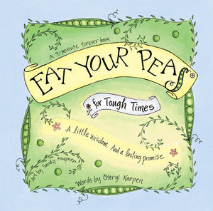 Eat Your Peas for Tough Times - Gift Book