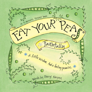 Eat Your Peas Faithfully - Gift Book