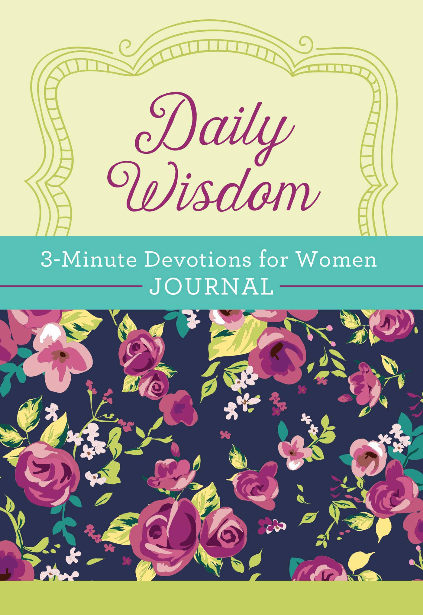 Daily Wisdom - 3-Minute Devotions for Women Journal