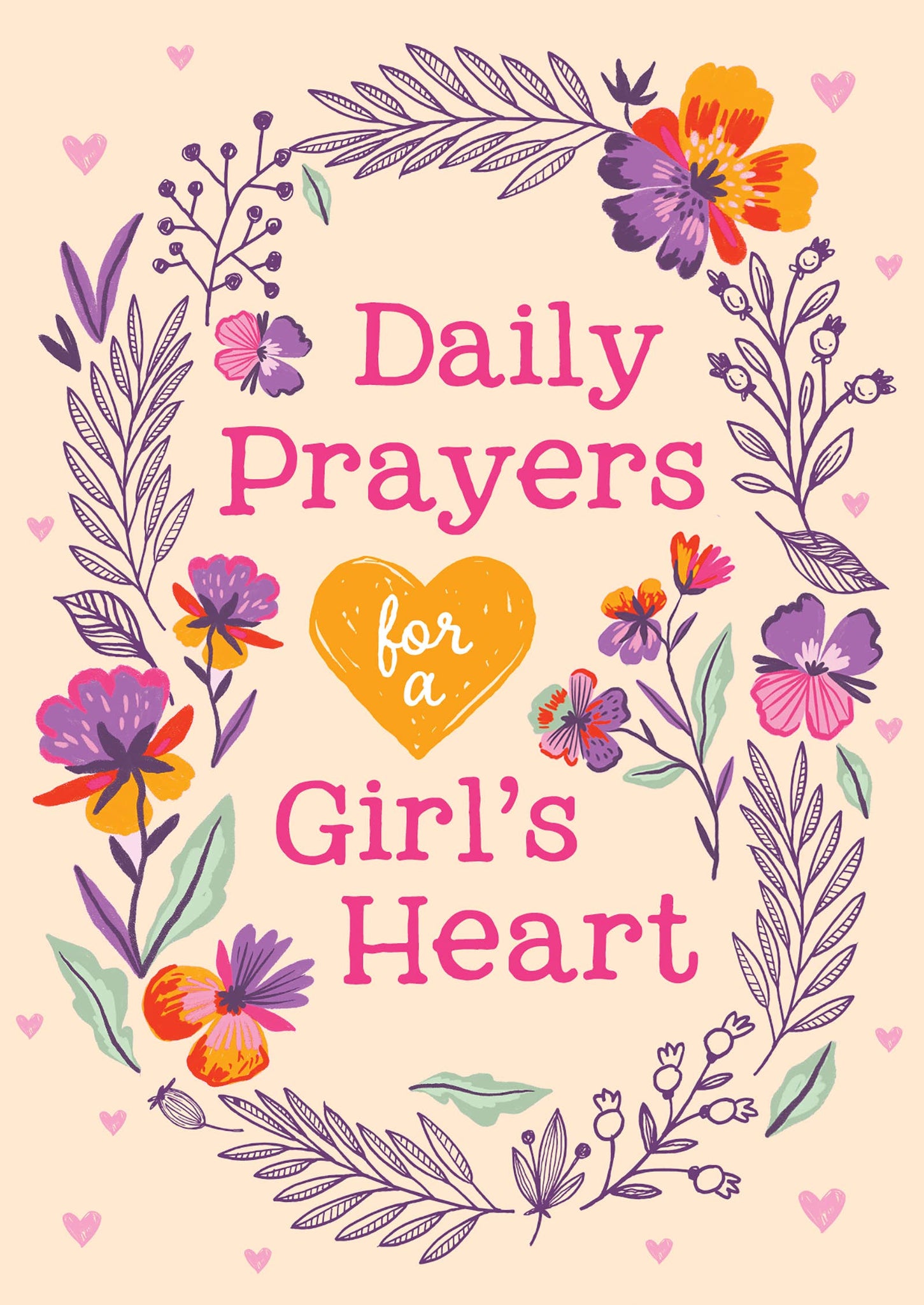 Daily Prayers for a Girl's Heart