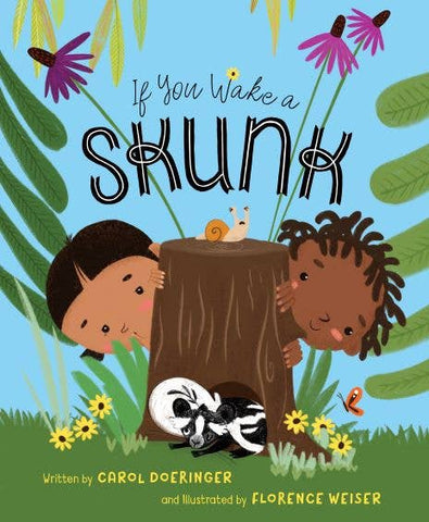 If You Wake a Skunk picture book