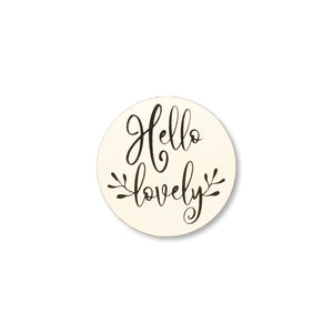 "Hello Lovely" Magnet ~ Comment Tag - open stock