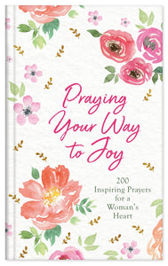 Praying Your Way to Joy