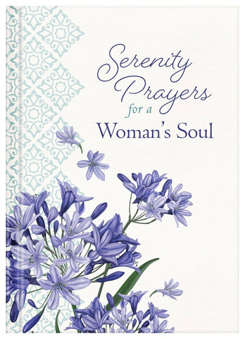 Serenity Prayers for A Woman's Soul