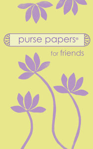 Purse Papers for Friends