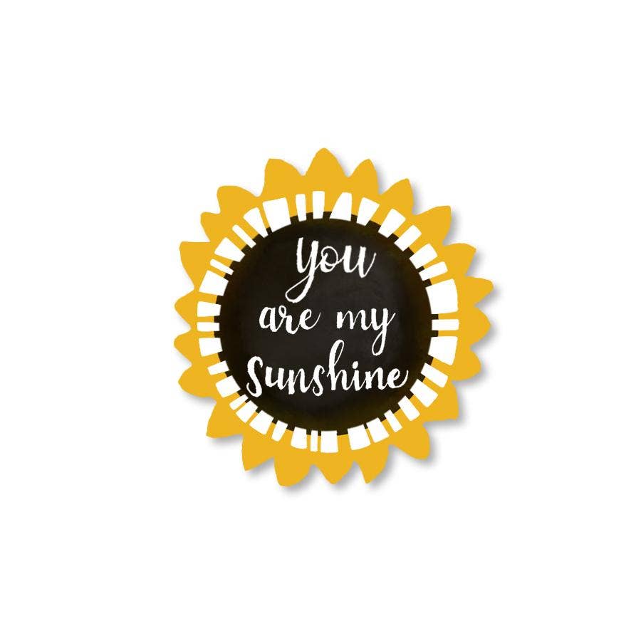 “You are my sunshine” magnet