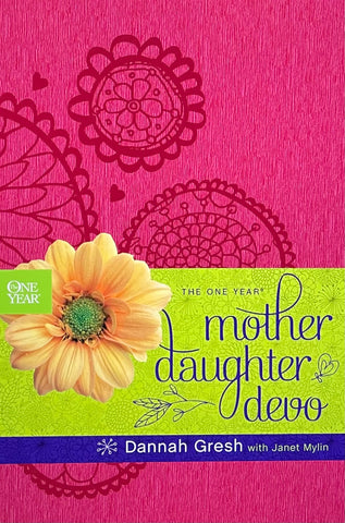 The One Year Mother-Daughter Devo