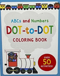 ABCS AND NUMBERS DOT-TO-DOT COLORING BOOK