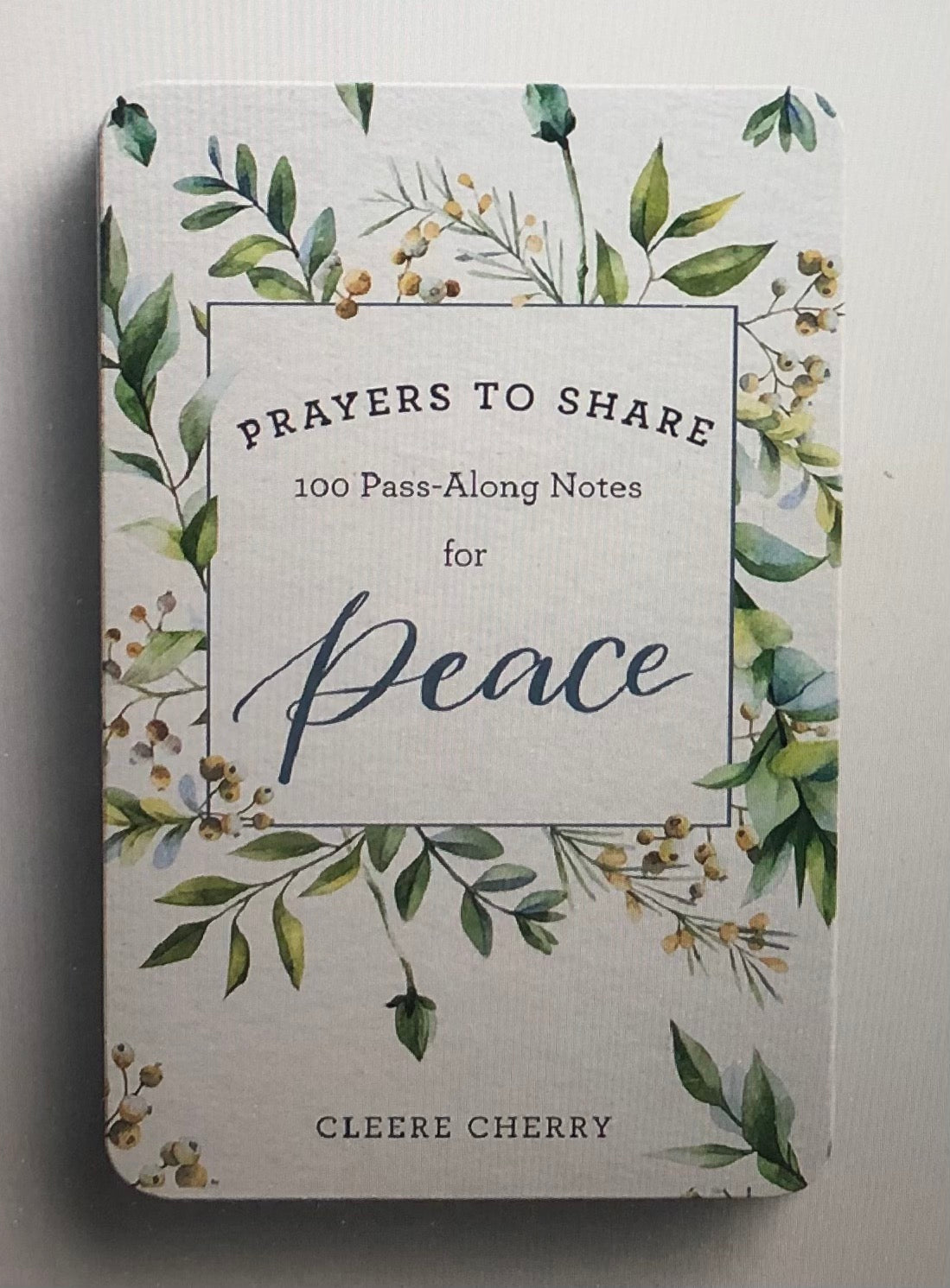Prayers to Share: 100 Pass-Along Notes for Peace