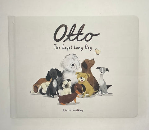 Otto The Loyal Long Dog Book