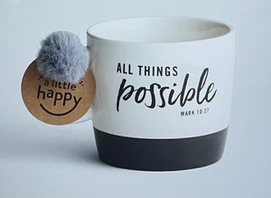 All Things Possible - Ceramic Mug