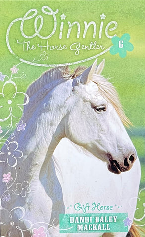 Gift Horse - Winnie the Horse Gentler