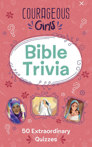 Courageous Girls Bible Trivia