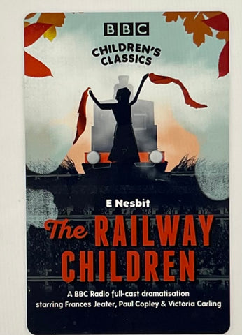 The Railway Children (BBC Children’s Classics)
