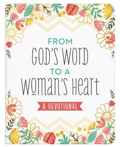 From Gods Word to a Womans Heart