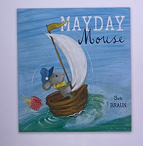 Mayday Mouse (Soft Cover)